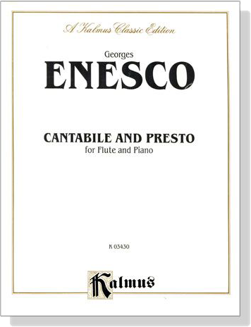 Georges Enesco【Cantabile and Presto】for Flute and Piano