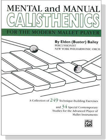 Bailey【Mental and Manual Calisthenics】for The Modern Mallet Player