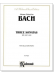 J. S. Bach【Three Sonatas BWV 1027 - 1029】for Cello and Piano