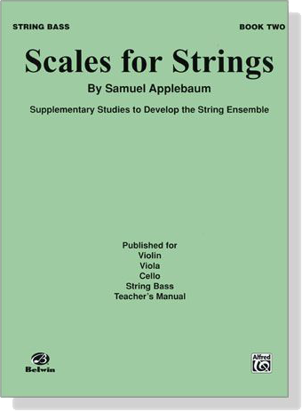 Scales for Strings【Book Two】 String Bass Scales for Strings【Book Two】 String Bass