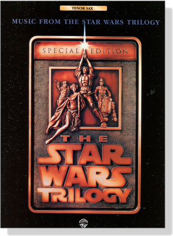 Music From The Star Wars Trilogy【Special Edition】for Tenor Sax