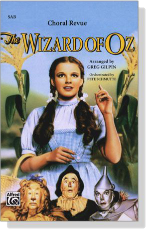 The Wizard of Oz -- Choral Revue SAB