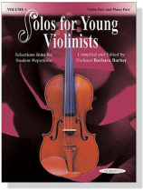 Solos for Young Violinists Volume【1】Violin Part and Piano Part Solos for Young Violinists Volume【1】Violin Part and Piano Part