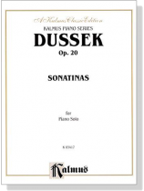 Dussek【Sonatinas ,Op. 20 】for Piano Solo Dussek【Sonatinas ,Op. 20 】for Piano Solo