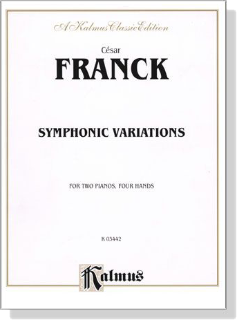 Franck【 Symphonic Variations】for Two Pianos , Four Hands