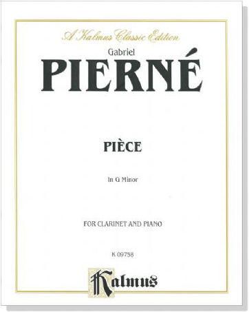 Pierné【Pièce In G Minor】for Clarinet and Piano