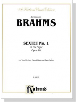 Brahms【Sextet No. 1 in Bb Major , Opus 18】for Two Violins , Two Violas and Two Cellos