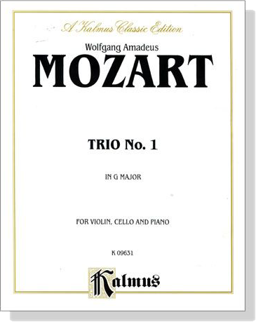 Mozart【Trio No. 1 in G Major , K. 496】for Violin , Cello and Piano