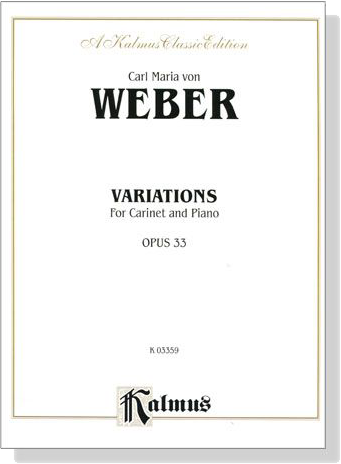 Weber【Variations , Opus 33】for Clarinet and Piano