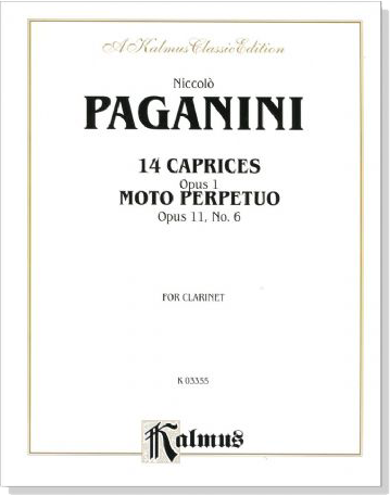 Paganini【14 Caprices , Opus 1 / Moto Perpetuo Opus 11 , No. 6】for Clarinet