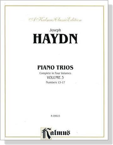 Haydn Piano Trios , Complete in Four Volumes 【Volume 3】 Nos. 13 - 17 HOB. XV: 18 , 13 , 9 , 11 , 19