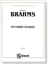 Brahms【10 Horn】Studies Brahms【10 Horn】Studies