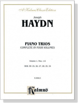 Haydn Piano Trios , Complete in Four Volumes【Volume 1】 Nos. 1- 6 HOB. XV: 25 , 26 , 27 , 28 , 29 , 24