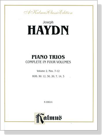 Haydn Piano Trios , Complete in Four Volumes 【Volume 2】 Nos. 7- 12 HOB. XV: 12 , 30 , 20 , 7 , 14 , 3