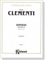 Clementi【Piano Sonatas, Volume Ⅲ, Nos. 13-18】for Piano Clementi【Piano Sonatas, Volume Ⅲ, Nos. 13-18】for Piano