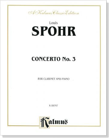 Spohr【Concerto No. 3 , f minor】for Clarinet and Piano