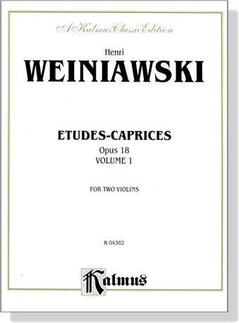 Weiniawski【Etudes - Caprices , Opus 18】for Two Violins , VolumeⅠ