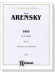 Arensky【Trio in D minor , Opus 32】for Violin , Cello and Piano