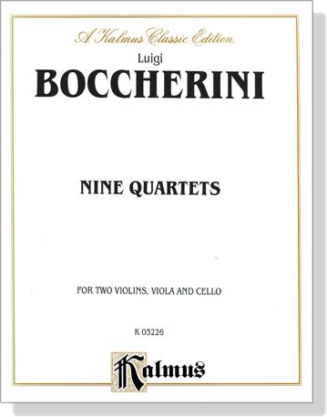 Boccherini【Nine Quartets】for Two Violins , Viola and Cello