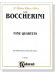 Boccherini【Nine Quartets】for Two Violins , Viola and Cello