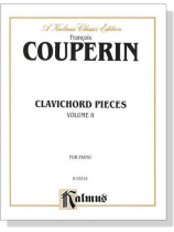 Couperin【Clavichord Pieces , Volume Ⅱ】for Piano Couperin【Clavichord Pieces , Volume Ⅱ】for Piano