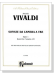 A. Vivaldi【Sonate Da Camera A Tre , Opus 1, Book One : Sonatas Ⅰ- Ⅵ】for Two Violins and Cello (Basso Continuo)