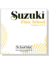 Suzuki Flute School CD【Volume 1 & 2】 Suzuki Flute School CD【Volume 1 & 2】