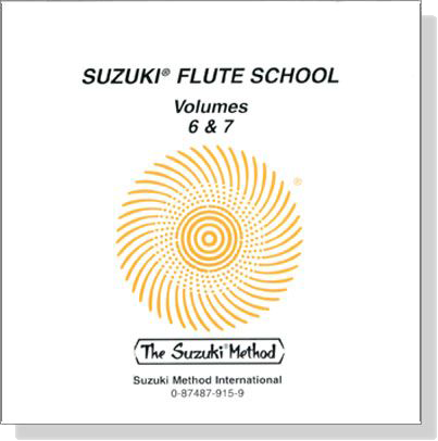 Suzuki Flute School CD【Volume 6 & 7】