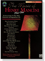 The Music of Henry Mancini【CD+樂譜】Plus One , Flute The Music of Henry Mancini【CD+樂譜】Plus One , Flute