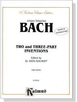 J.S. Bach【Two and Three-Part Inventions】for Piano J.S. Bach【Two and Three-Part Inventions】for Piano