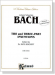J.S. Bach【Two and Three-Part Inventions】for Piano