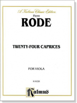 Pierre Rode【Twenty Four Caprices】for Viola Pierre Rode【Twenty Four Caprices】for Viola