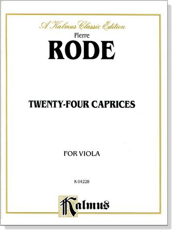 Pierre Rode【Twenty Four Caprices】for Viola