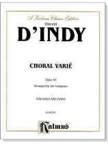 D'indy【Choral Varié opus 55】 for Viola and Piano D'indy【Choral Varié opus 55】 for Viola and Piano