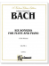 J. S. Bach【Six Sonatas , BWV 1030 - BWV 1032】for Flute and Piano in Two Volumes , Volume 1