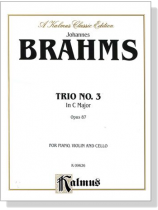 Brahms【Trio No. 3 in C Major , Opus 87】for Piano , Violin and Cello
