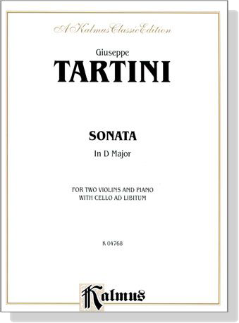 Tartini【Sonata In D Major】for Two Violins and Piano with Cello Ad Libitum