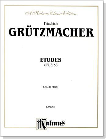 Friedrich Grützmacher【Etudes Opus38】for Cello Solo