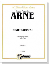 Arne【Eight Sonatas】Revised and Edited for Piano Arne【Eight Sonatas】Revised and Edited for Piano