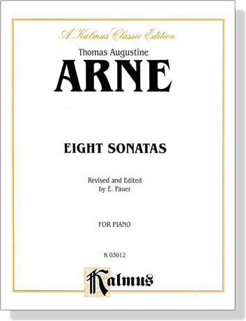 Arne【Eight Sonatas】Revised and Edited for Piano