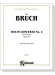 Bruch【Violin Concerto No.2  in D Minor , Op. 44】for Violin and Piano