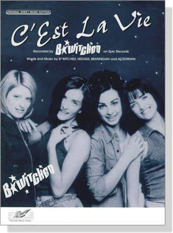 B*Witched【C'Est la Vie】