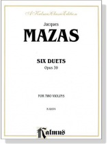 Mazas【Six Duets , Op.39】for Two Violins Mazas【Six Duets , Op.39】for Two Violins