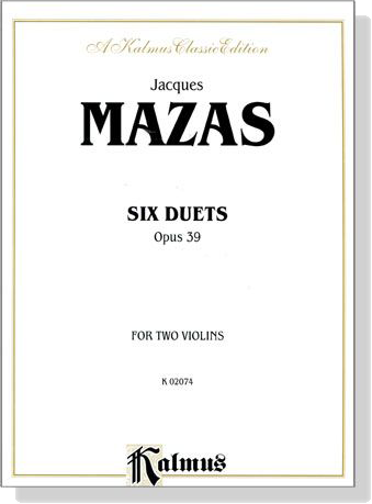 Mazas【Six Duets , Op.39】for Two Violins