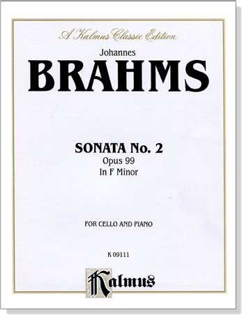 Brahms【Sonata No. 2 Op. 99 in F Major】for Cello and Piano