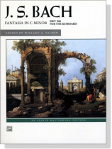 J.S.Bach【Fantasia in C Minor , BWV 906】for the Keyboard J.S.Bach【Fantasia in C Minor , BWV 906】for the Keyboard