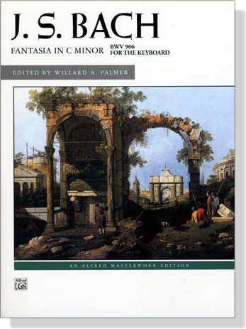 J.S.Bach【Fantasia in C Minor , BWV 906】for the Keyboard