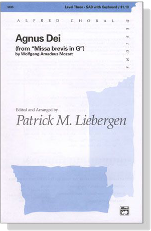 【Agnus Dei (from Missa Brevis in G) By W.A. Mozart】Level Three‧SAB With Keyboard