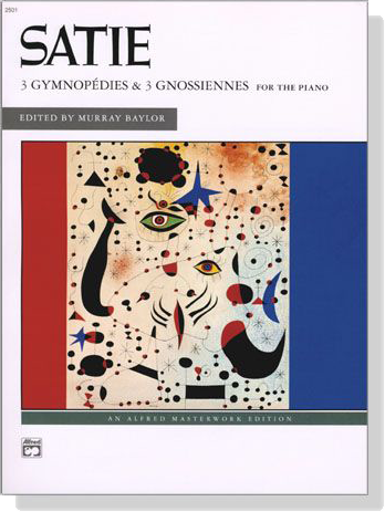 Satie【3 Gymnopedies & 3 Gnossiennes】for The Piano