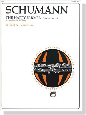 Schumann【The Happy Farmer from Album For The Young , Opus 68, No. 10】for Piano